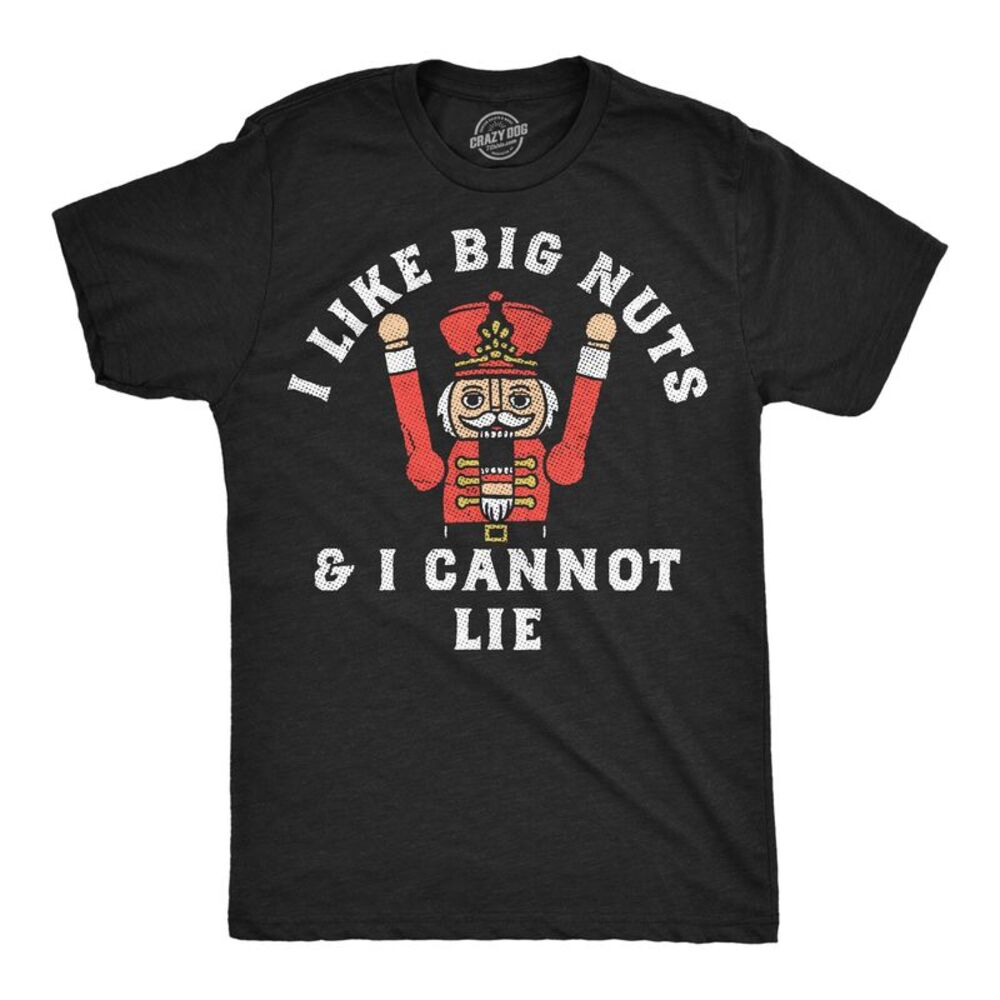 Mens Funny T Shirts I Like Big Nuts And I Cannot Lie Sarcastic Christmas Tee For